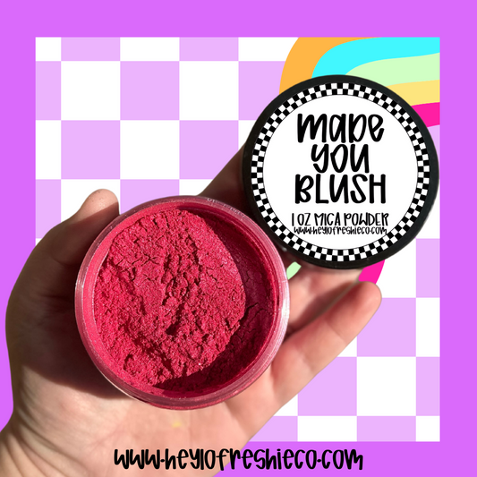 Made You Blush Mica Powder