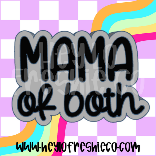 Mama Of Both Silicone Mold