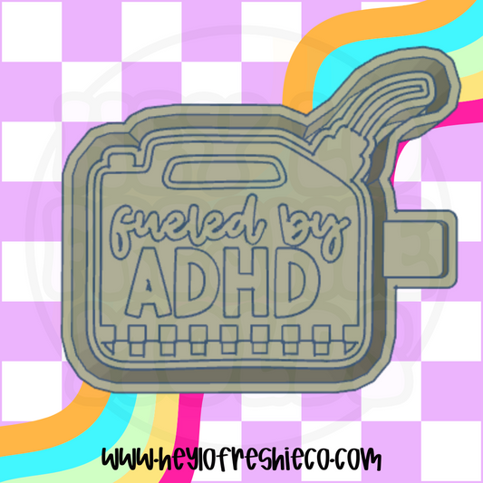 Fueled By ADHD Silicone Mold