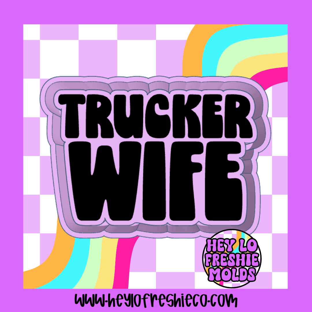 Trucker Wife Silicone Mold