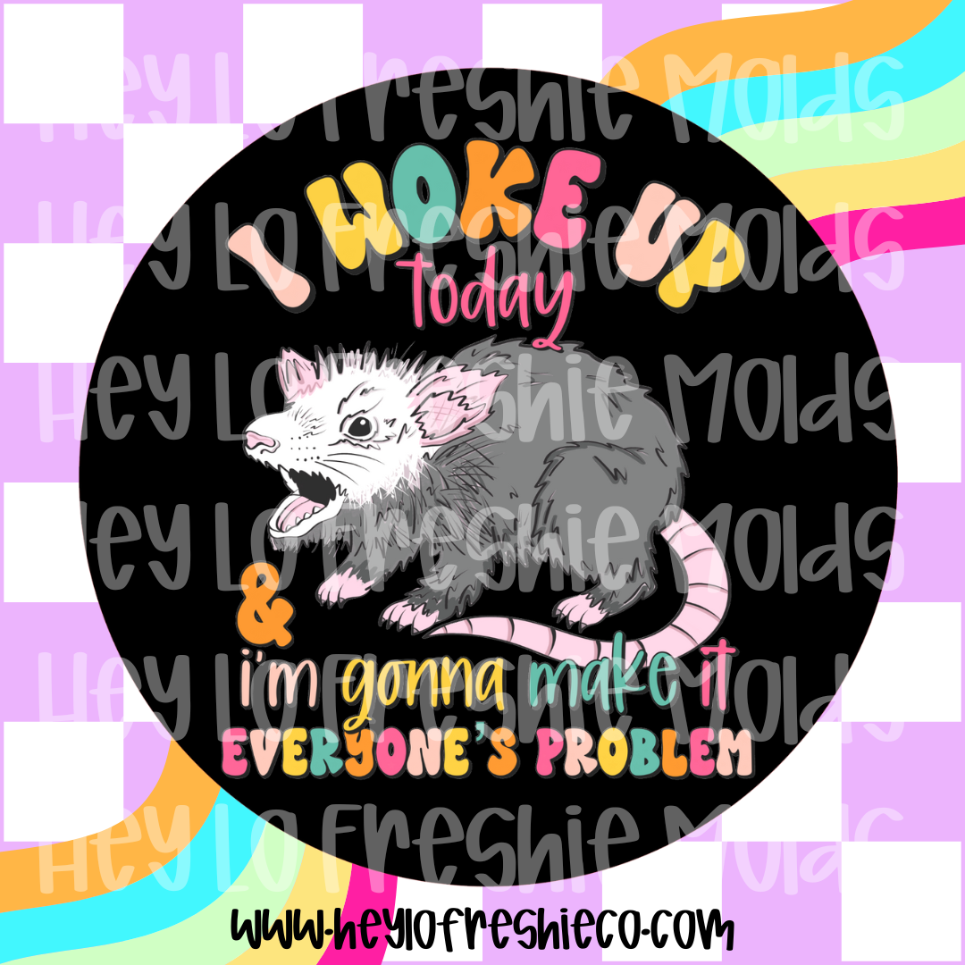 Round Cardstock | I Woke Up Opossum