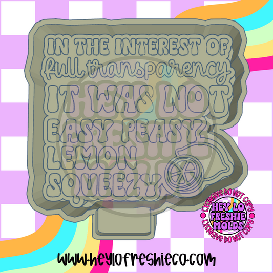 It Was Not Easy Peasy Lemon Squeezy Silicone Mold