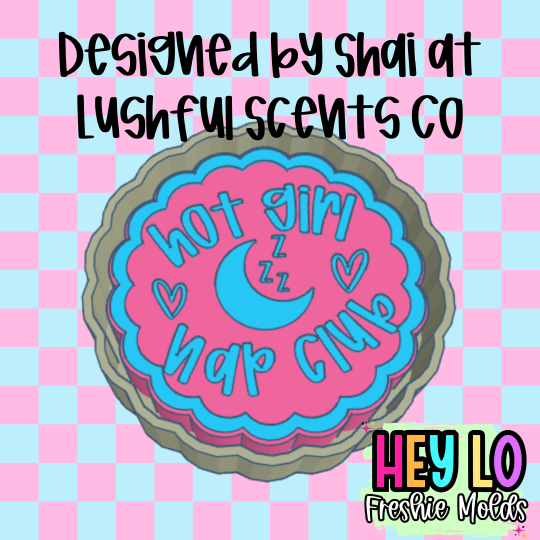 Hot Girl Nap Club Exclusive Freshie Mold