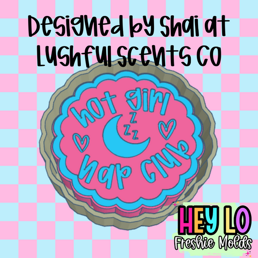 Hot Girl Nap Club Exclusive Freshie Mold