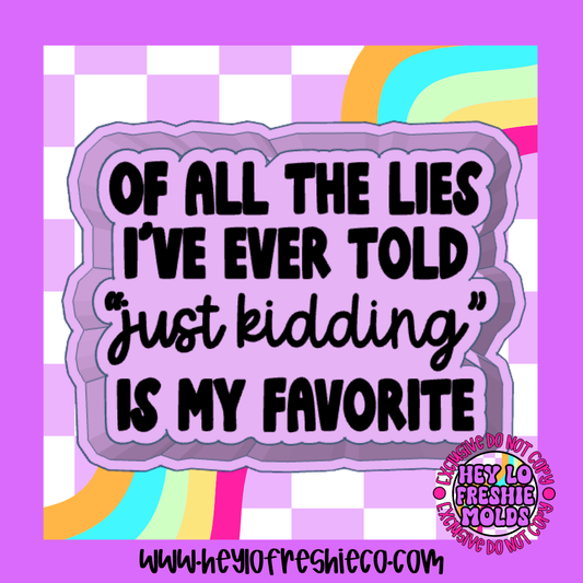 Just Kidding Silicone Mold