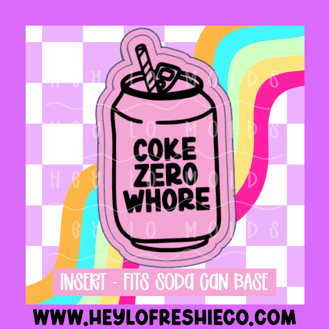 Soda Can Insert - Coke Zero Whore