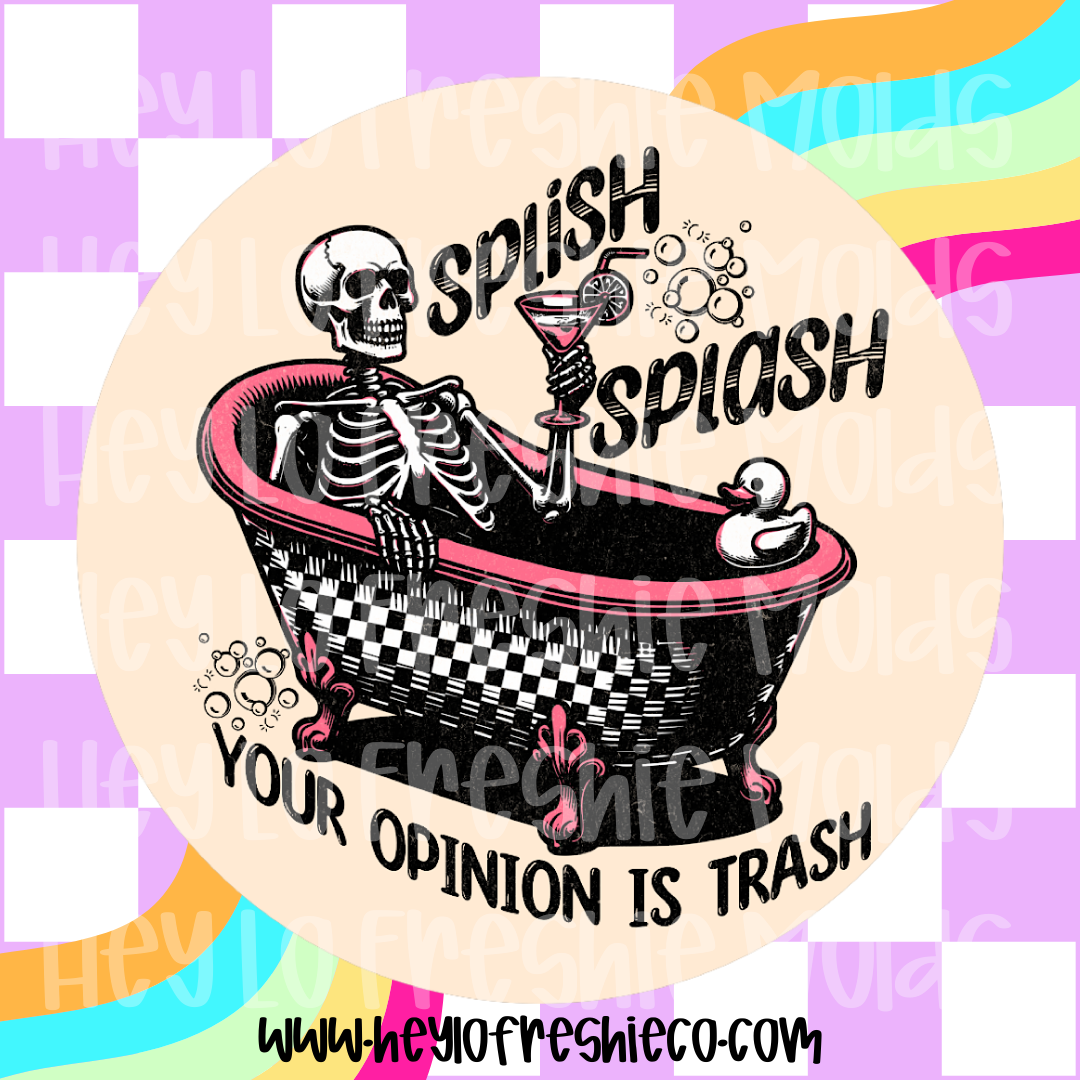 Round Cardstock | Splish Splash Your Opinion Is Trash