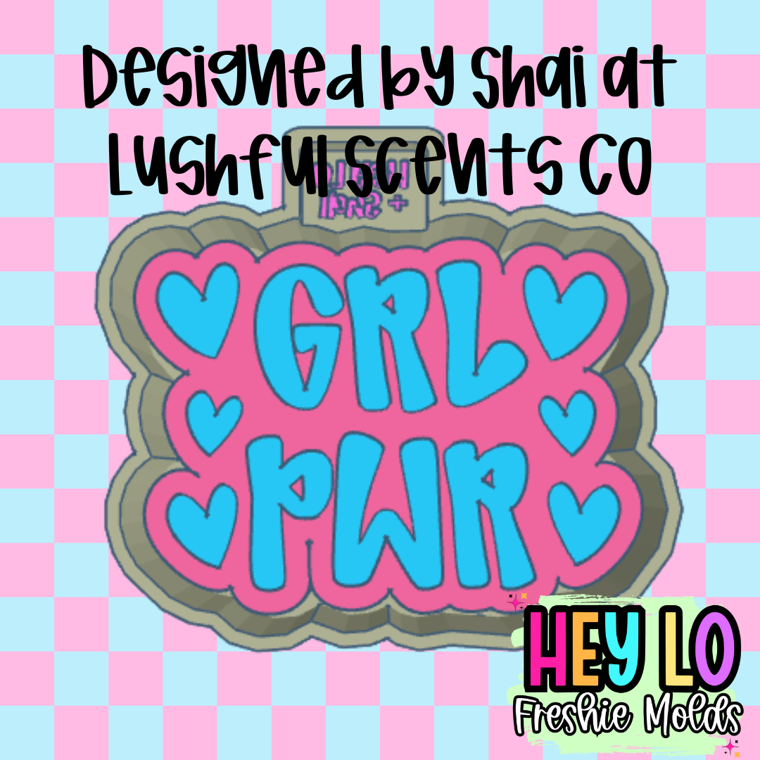 GRL PWR Exclusive Freshie Mold