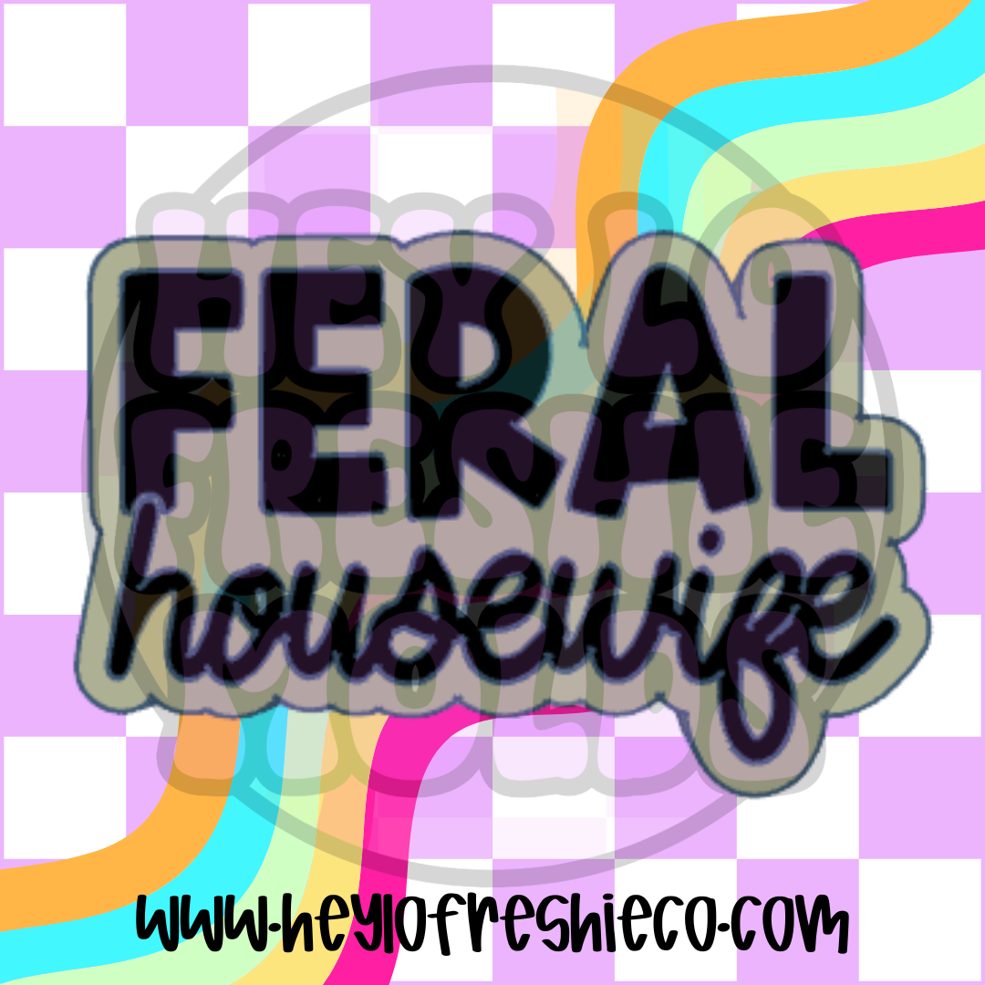 Feral Housewife Silicone Mold
