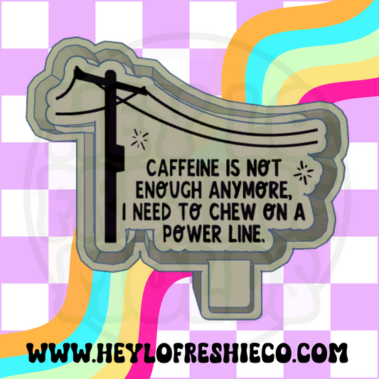 I Need To Chew On A Power Line Silicone Mold