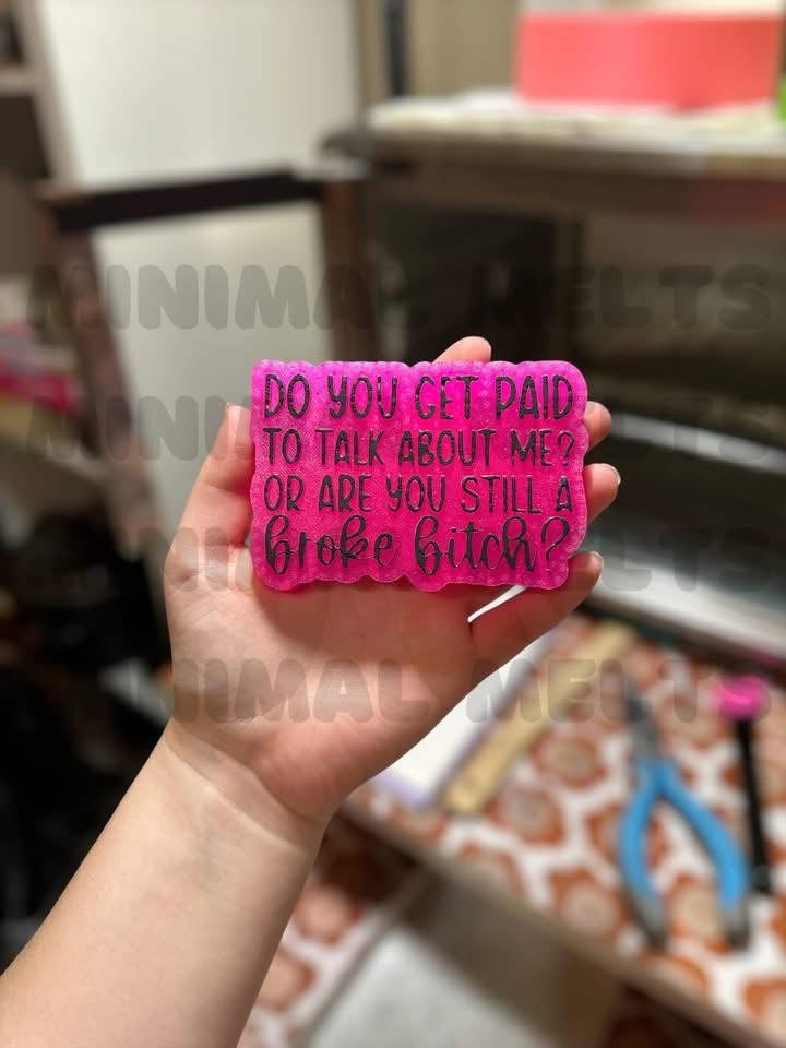 Broke Bitch Silicone Mold
