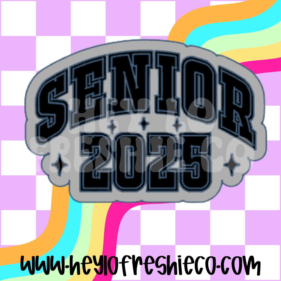 Senior 2025 Freshie Mold