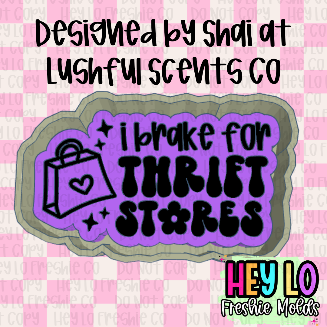 I Brake For Thrift Stores Silicone Mold