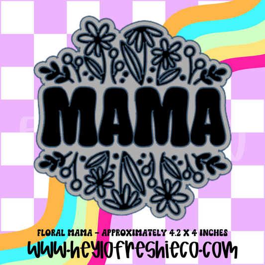 Floral Mama Silicone Mold