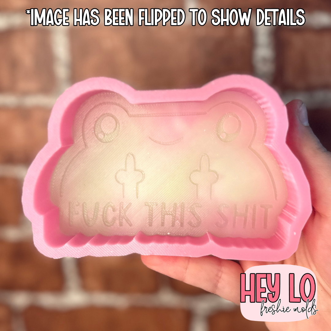 Fuck This Shit Frog Silicone Mold