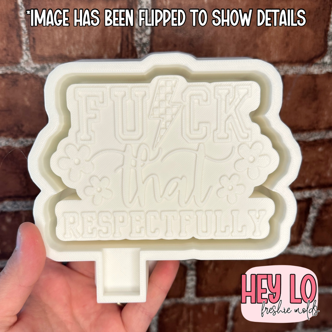 Fuck That Respectfully Silicone Mold