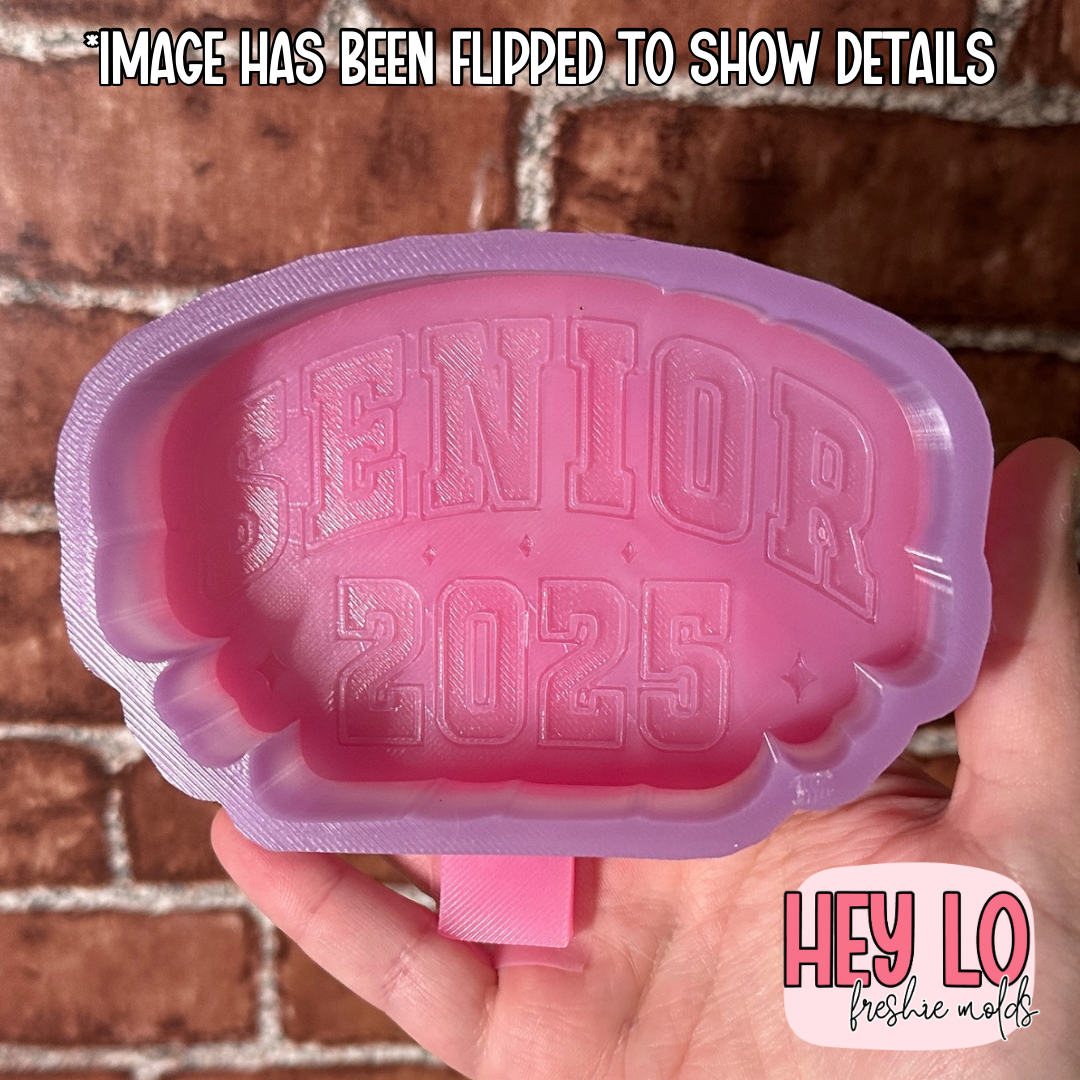 Senior 2025 Freshie Mold