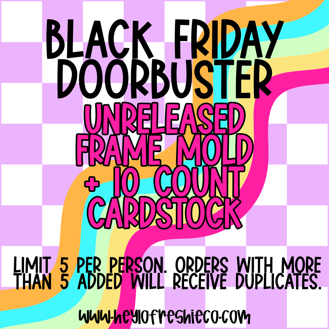 BLACK FRIDAY DOORBUSTER - Unreleased Frame Mold + 10 Count Cardstock