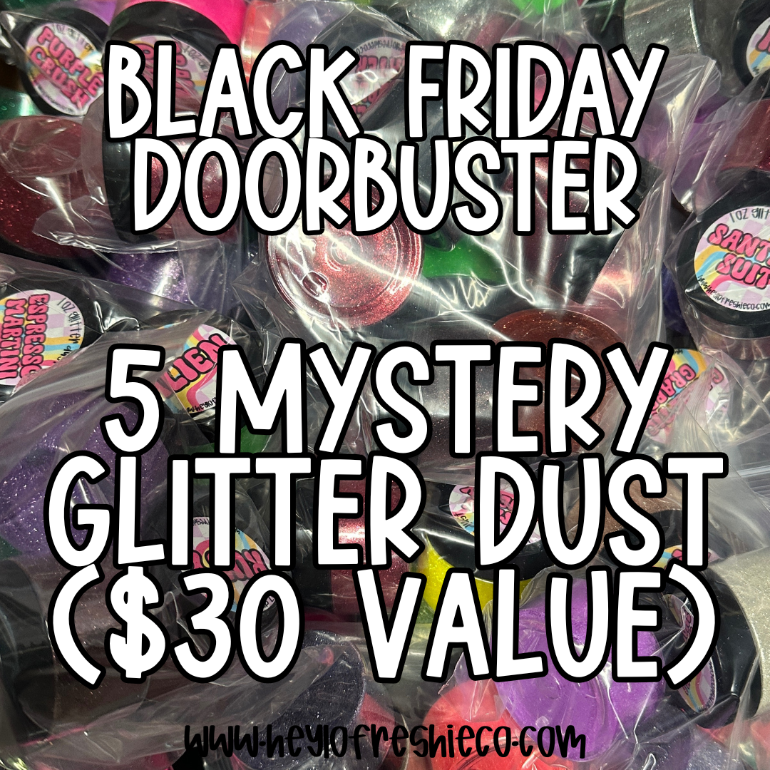 BLACK FRIDAY DOORBUSTER - Mystery Glitter Dust
