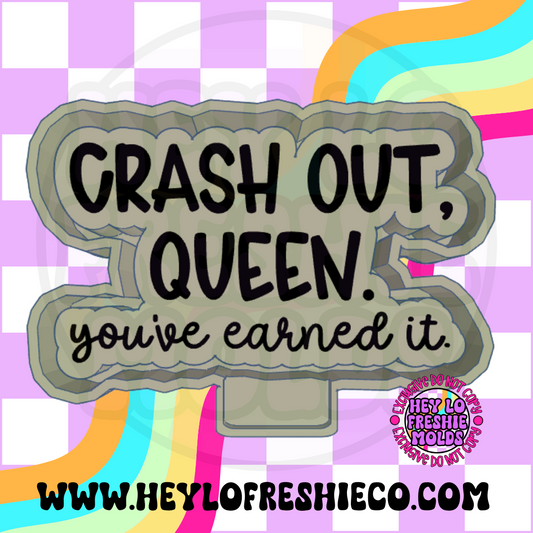 Crash Out, Queen Silicone Mold