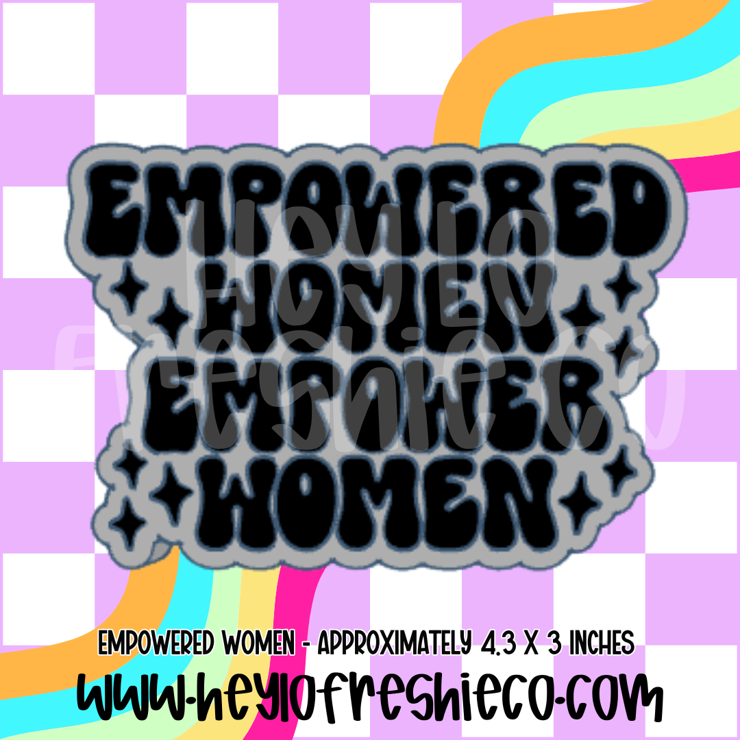 Empowered Women Silicone Mold