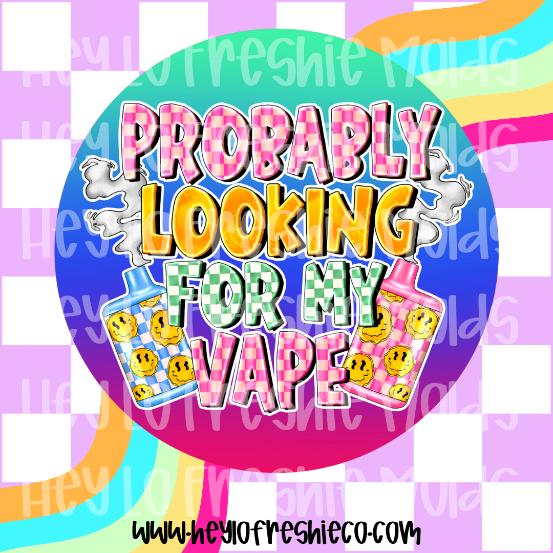 Round Cardstock | Probably Looking For My Vape