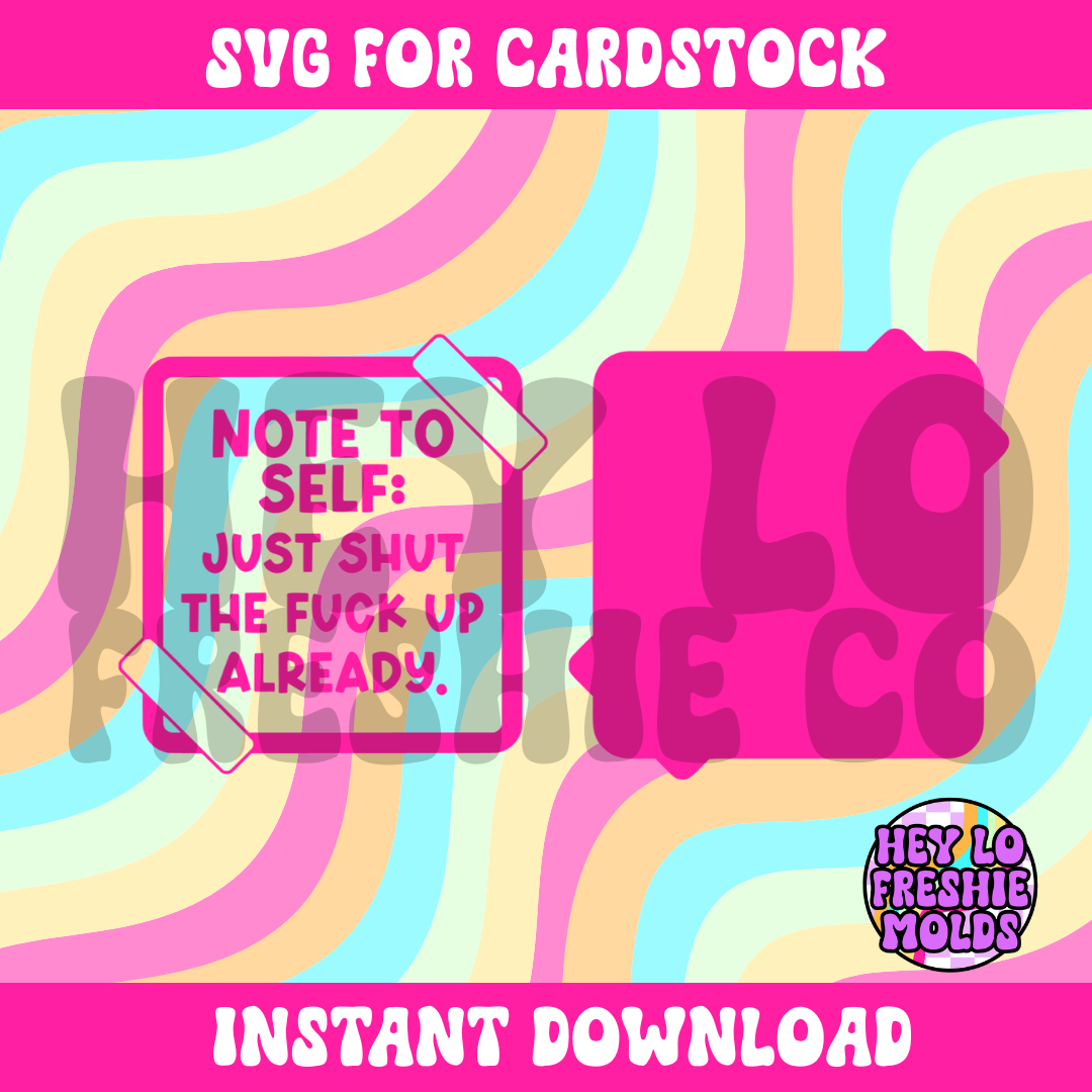 Note To Self | SVG DIGITAL FILE