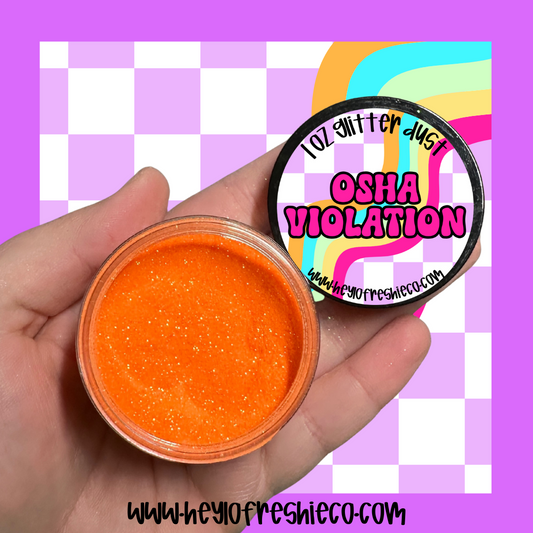 OSHA Violation Glitter Dust