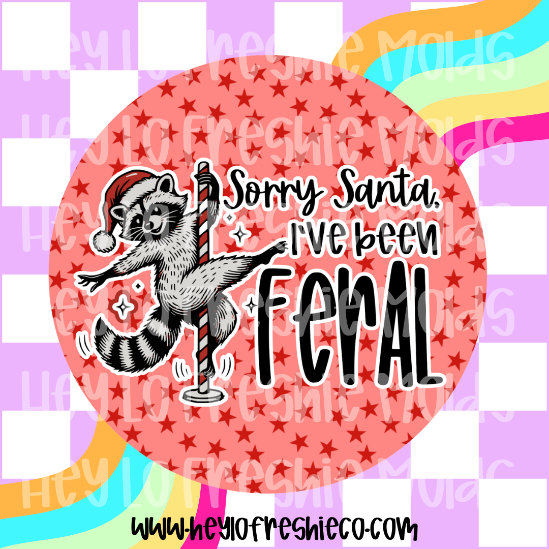 Round Cardstock | Sorry Santa I've Been Feral