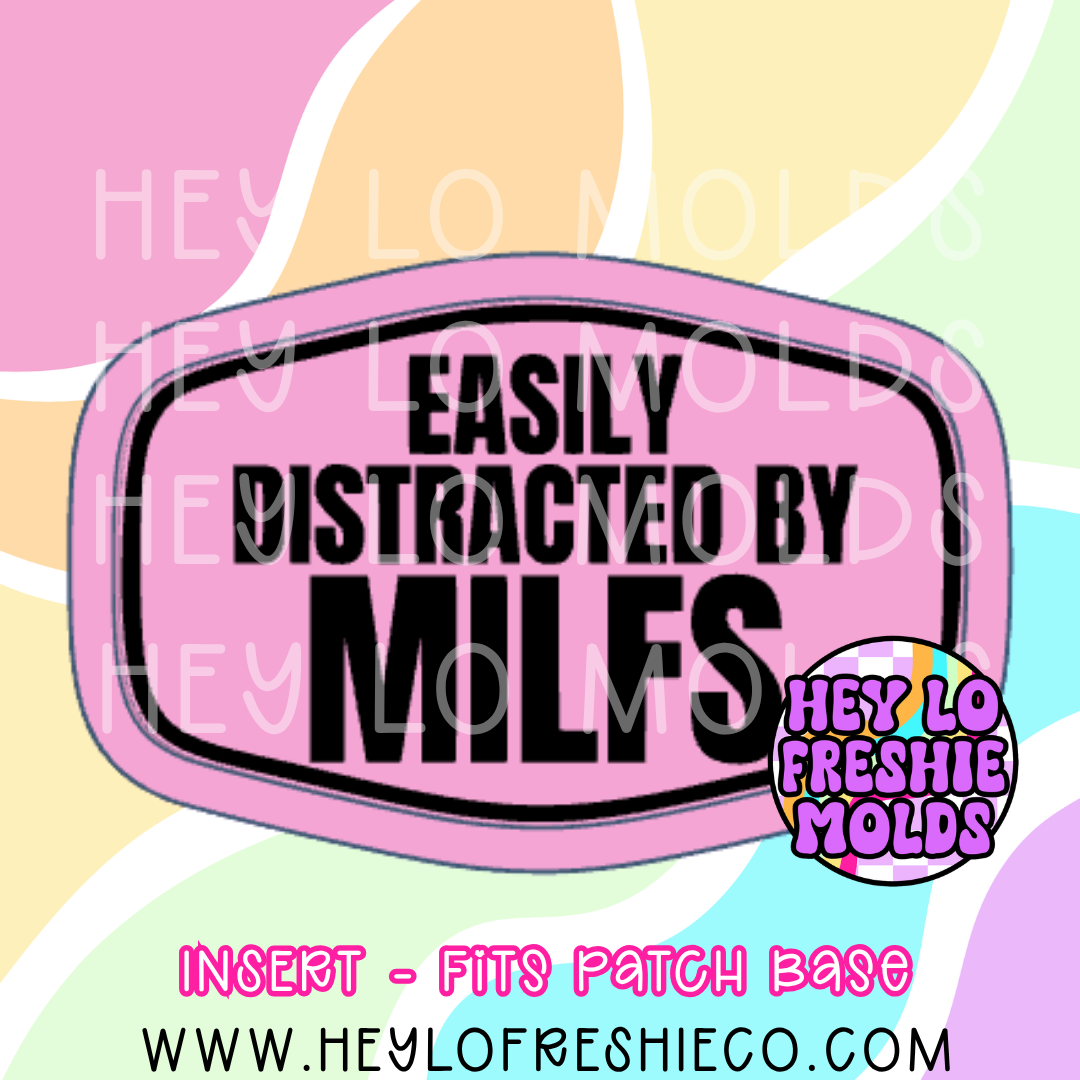 Hat Patch Insert - Easily Distracted By MILFS
