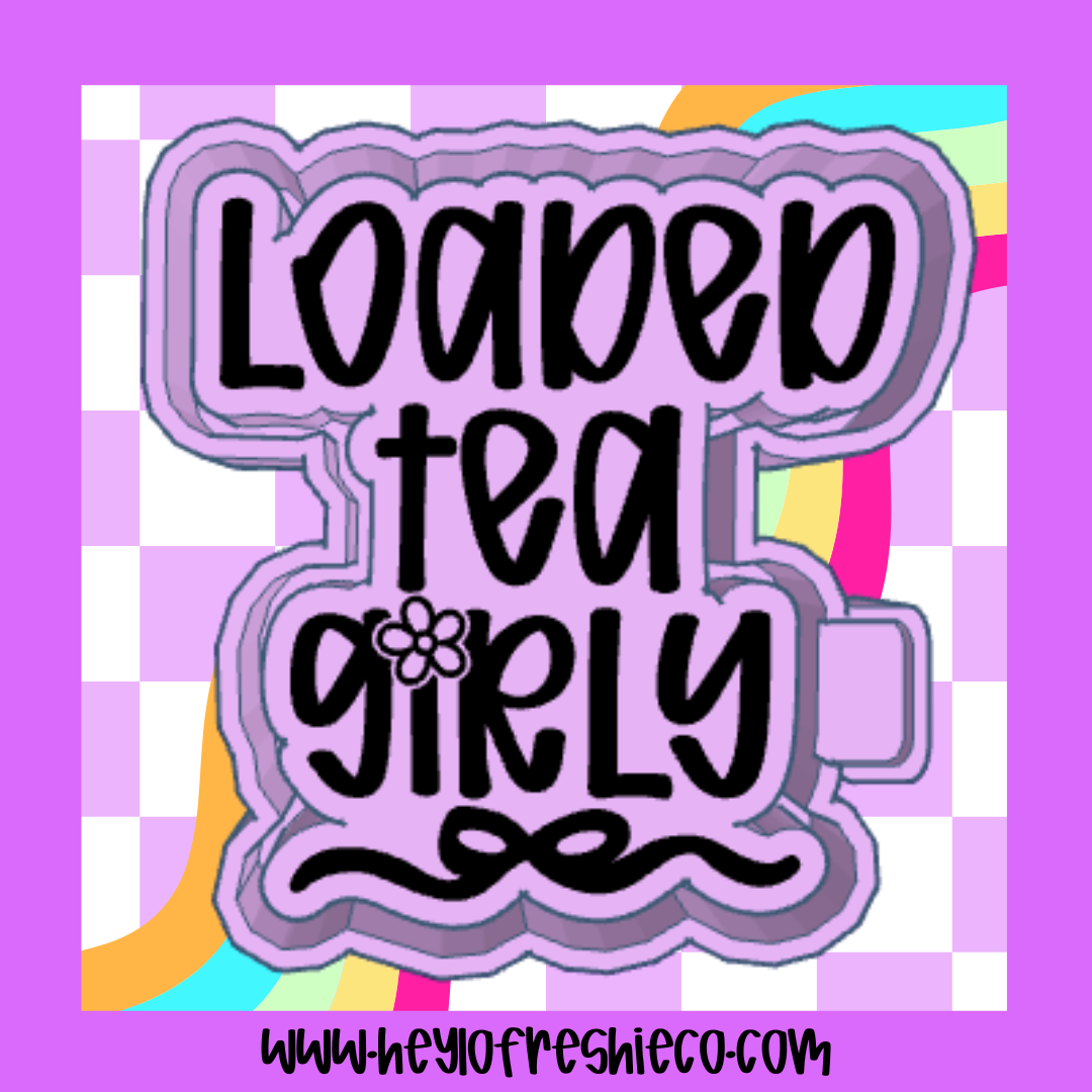 Loaded Tea Girly Silicone Mold