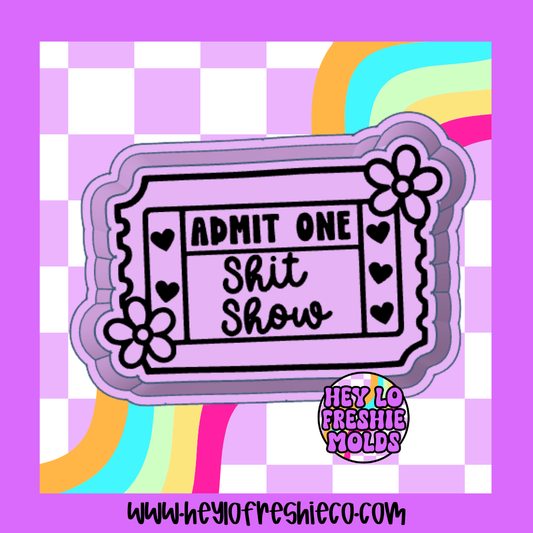 Shitshow Ticket Silicone Mold