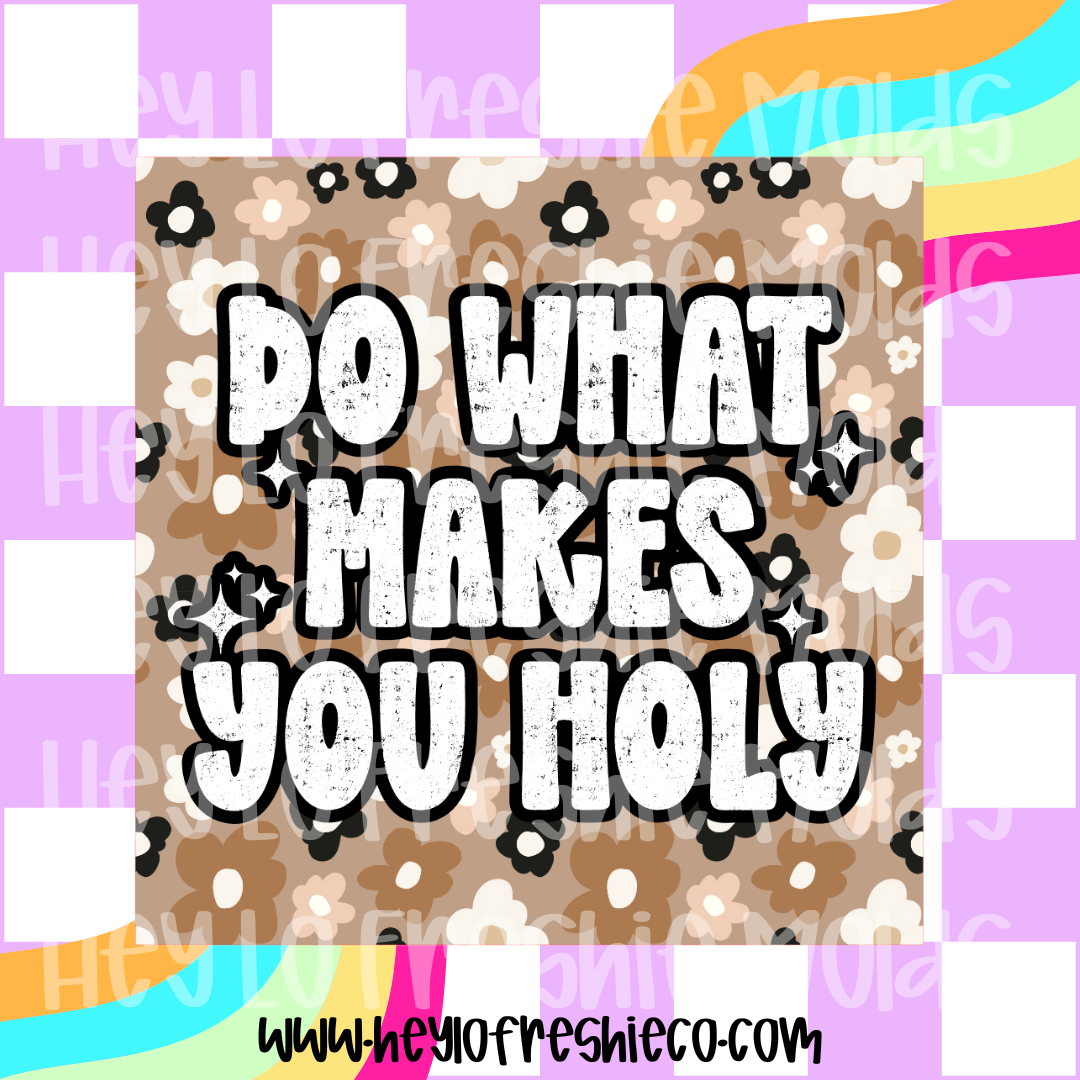 Square Cardstock | Do What Makes You Holy