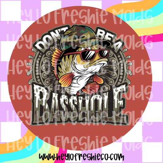 Pick Your Own Cardstock | Round | Don't Be A Basshole