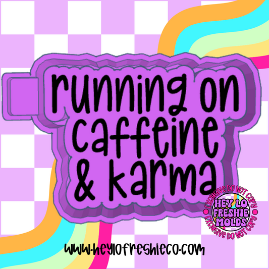 Running on Caffeine & Karma Silicone Mold