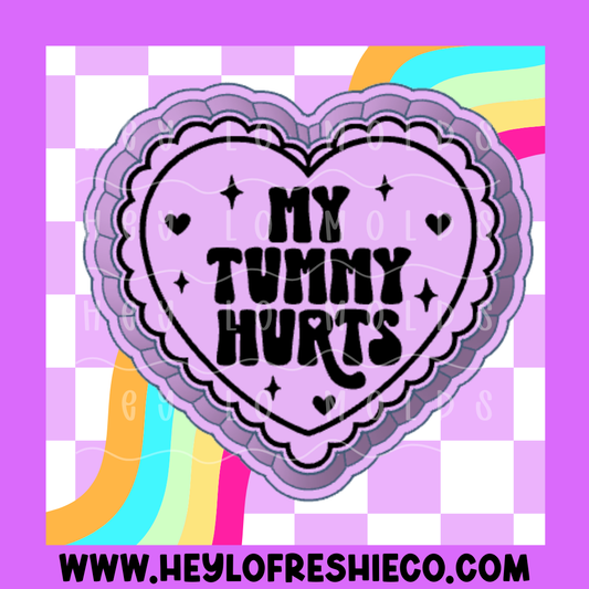My Tummy Hurts Silicone Mold