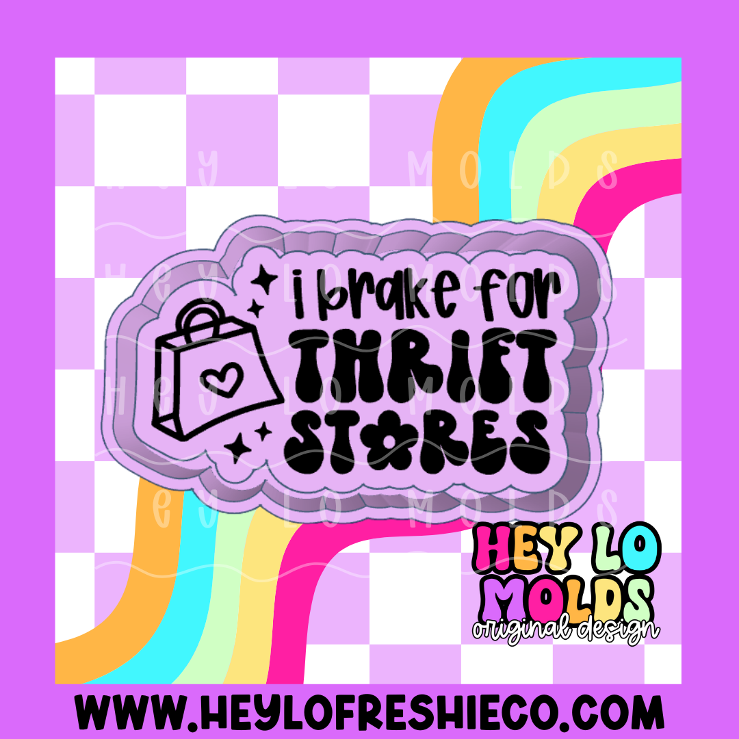 I Brake For Thrift Stores Silicone Mold