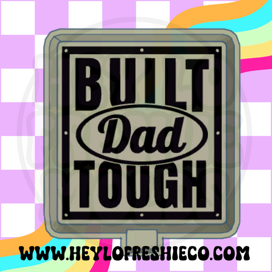 Built Dad Tough Silicone Mold