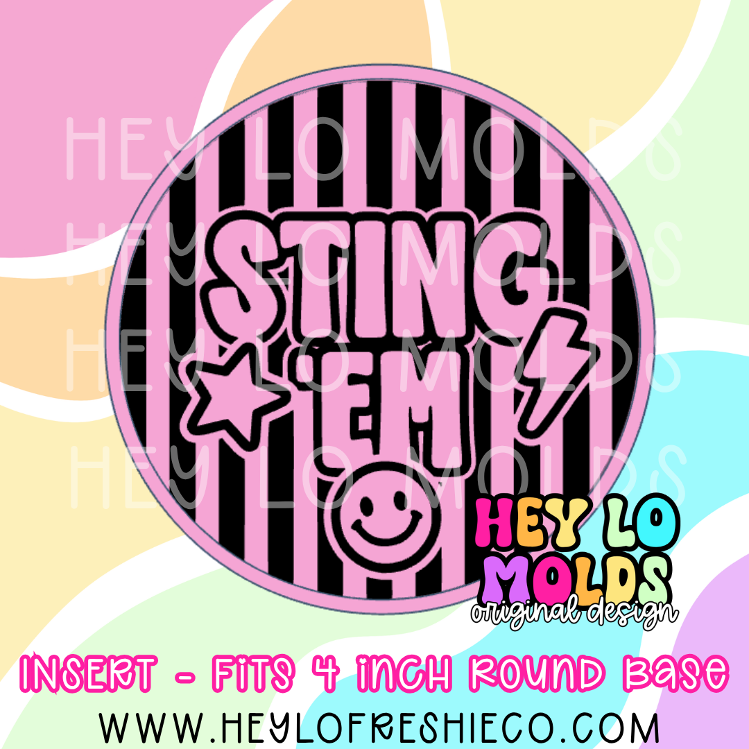 4 Inch Round Insert - Preppy Team Name: Sting 'Em