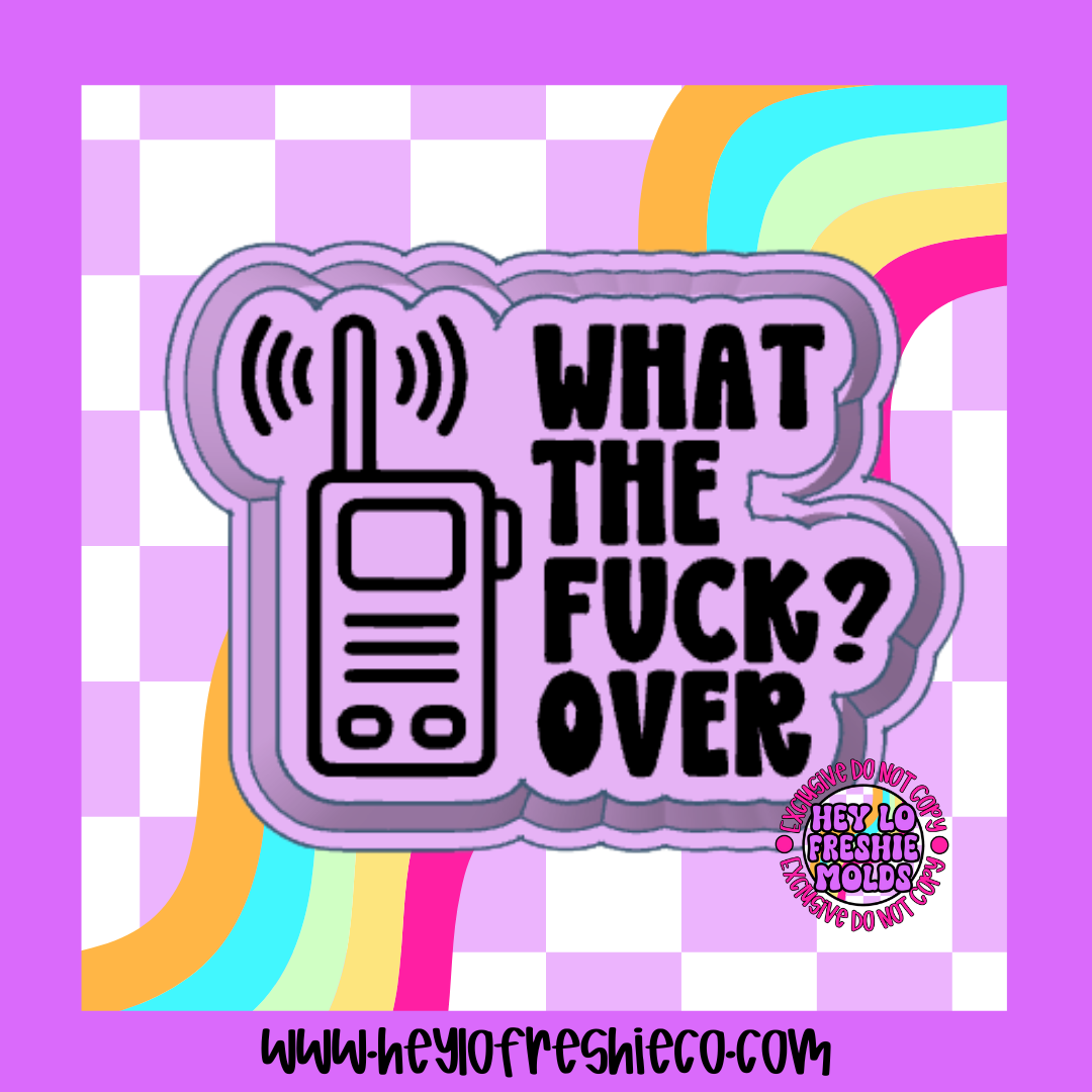 What The Fuck? Over Silicone Mold