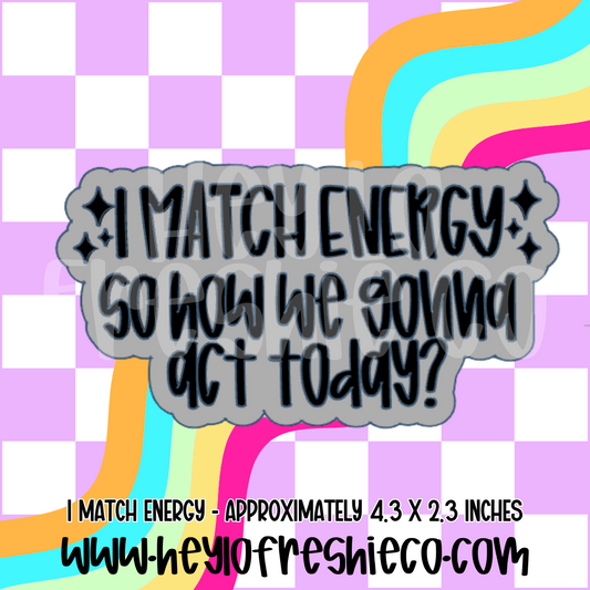 I Match Energy Silicone Mold