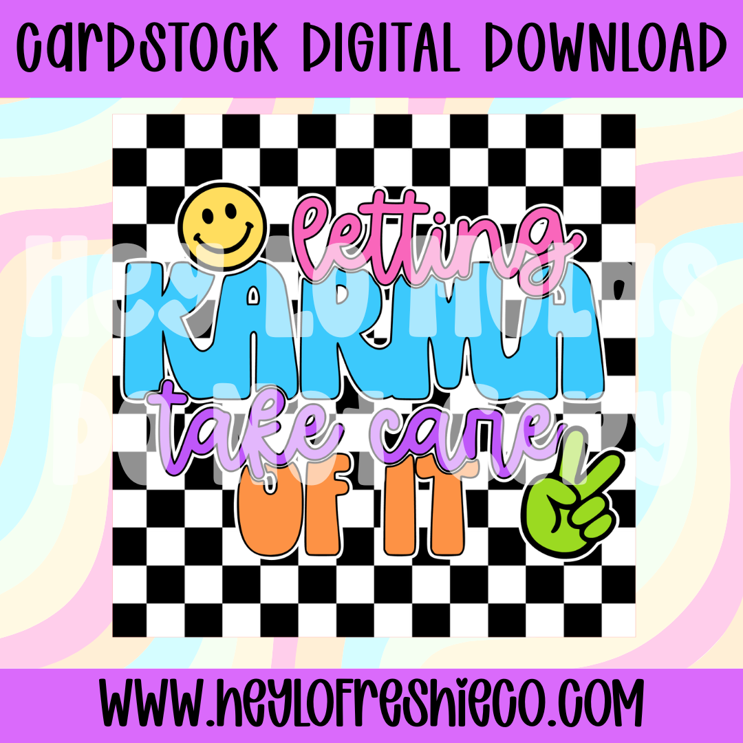 Digital Cardstock: Letting Karma Take Care Of It (Square)