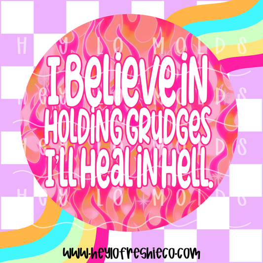 Round Cardstock 096 | I Believe In Holding Grudges
