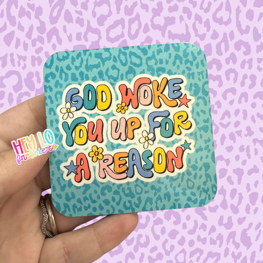 MAGNET | God Woke You Up For A Reason