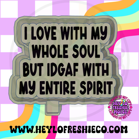 IDGAF With My Entire Spirit Silicone Mold