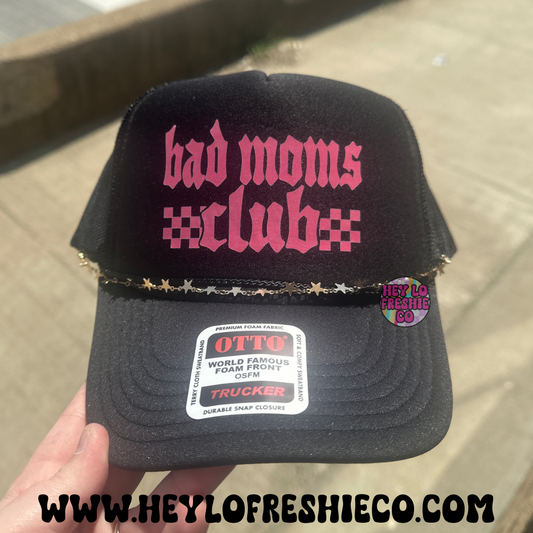 Bad Moms Club Trucker Hat