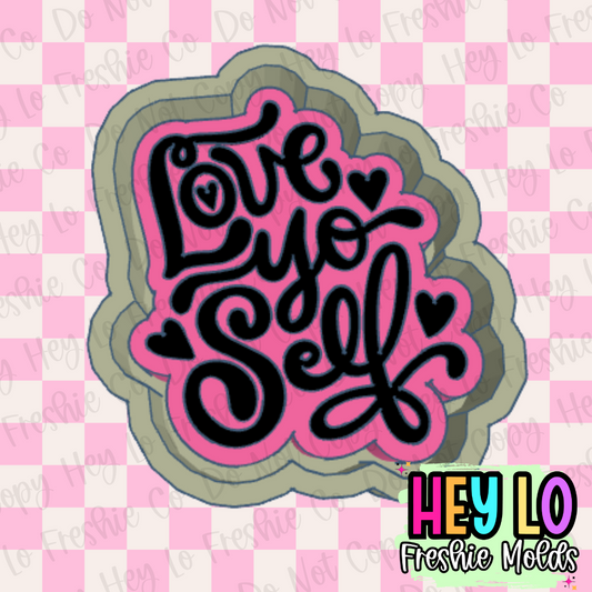 Love Yo Self Freshie Mold