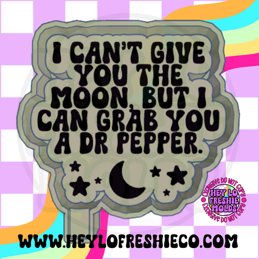 I Can Grab You A Dr Pepper Silicone Mold