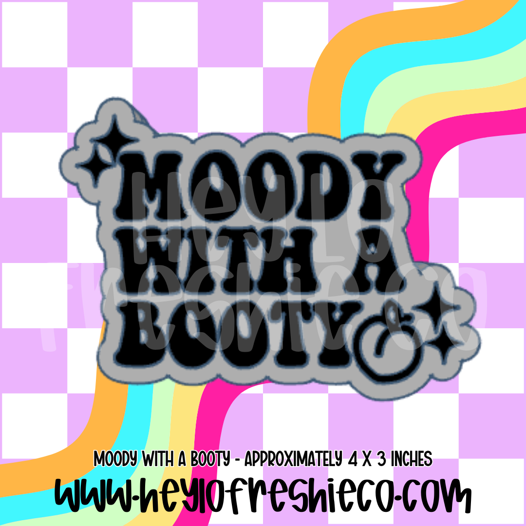 Moody With A Booty Silicone Mold