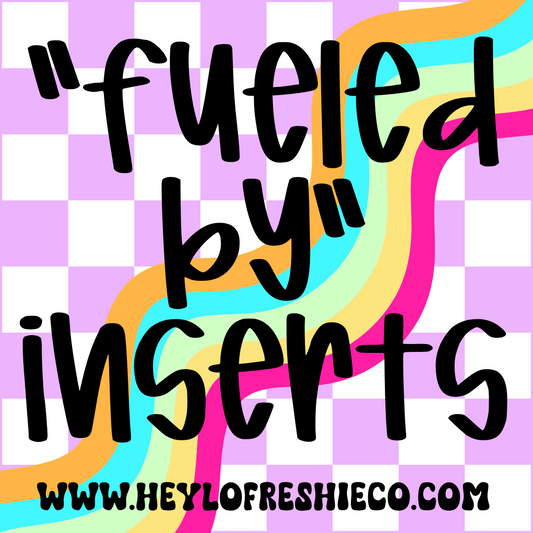 "Fueled by" Inserts